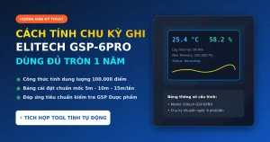 Công cụ tự động tính dung lượng bộ nhớ và chu kỳ ghi Elitech GSP-6PRO